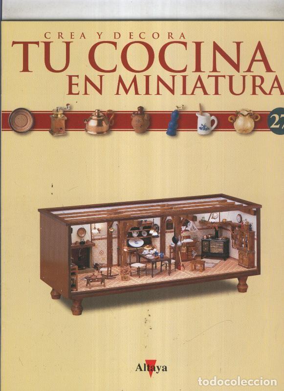 Postales: Crea y decora tu cocina en miniatura fasciculo numero 027 - varios