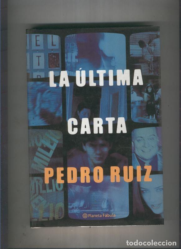 Postales: La ultima carta de Pedro Ruiz - Pedro Ruiz