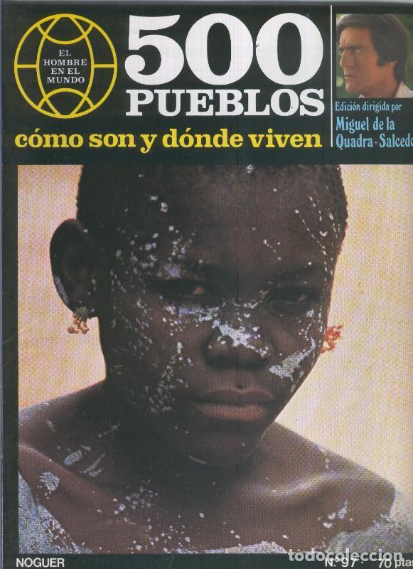 Postales: 500 pueblos: como son y donde viven: fasciculo numero 097 - Miguel de la Quadra-Salcedo