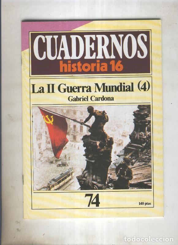 Cartoline: Cuadernos Historia 16 numero 74:La II Guerra Mundial (4) - Gabriel Cardona
