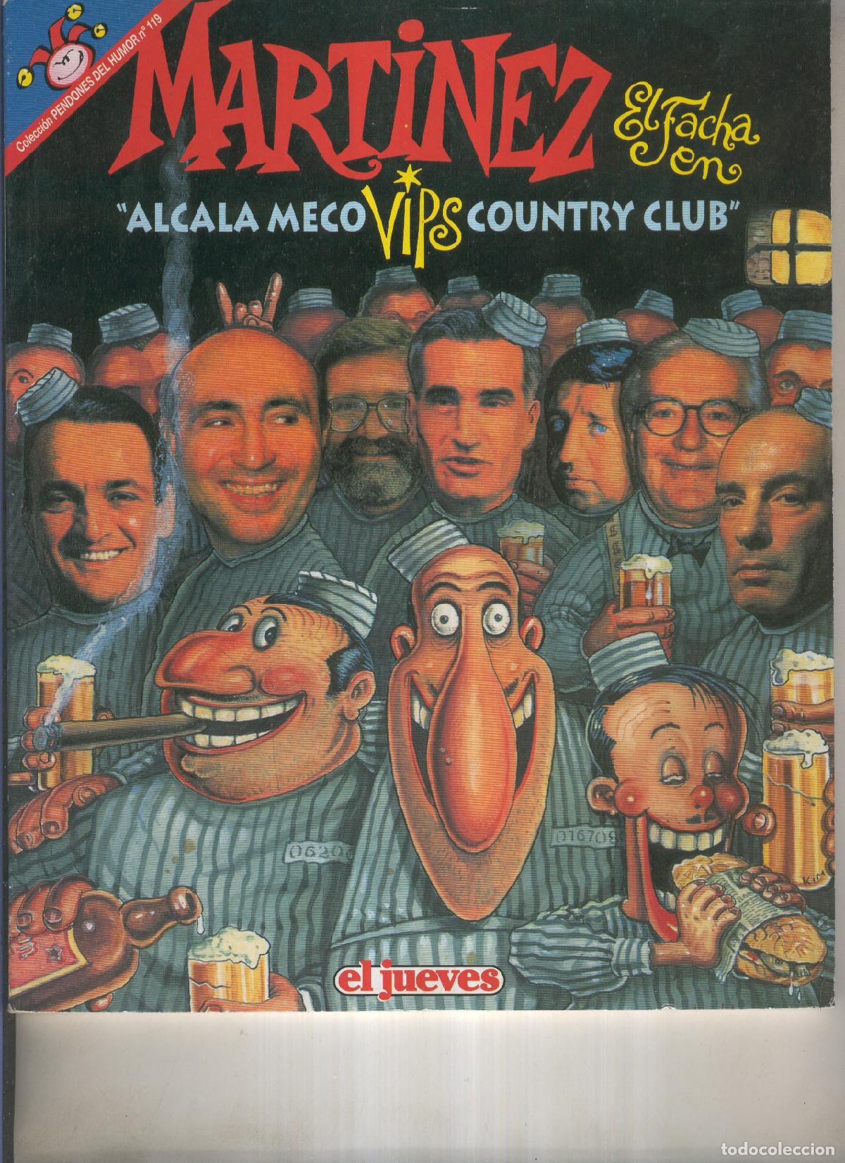 Cartoline: EL JUEVES: MARTIEZ EL FACHA Alcala Meco VIPS (numerado 04 en trasera) - KIM