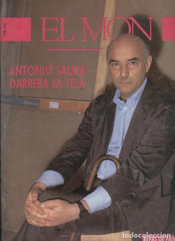 Postales: El Mon numero 185: Antonio Saura darrera la tela - varios