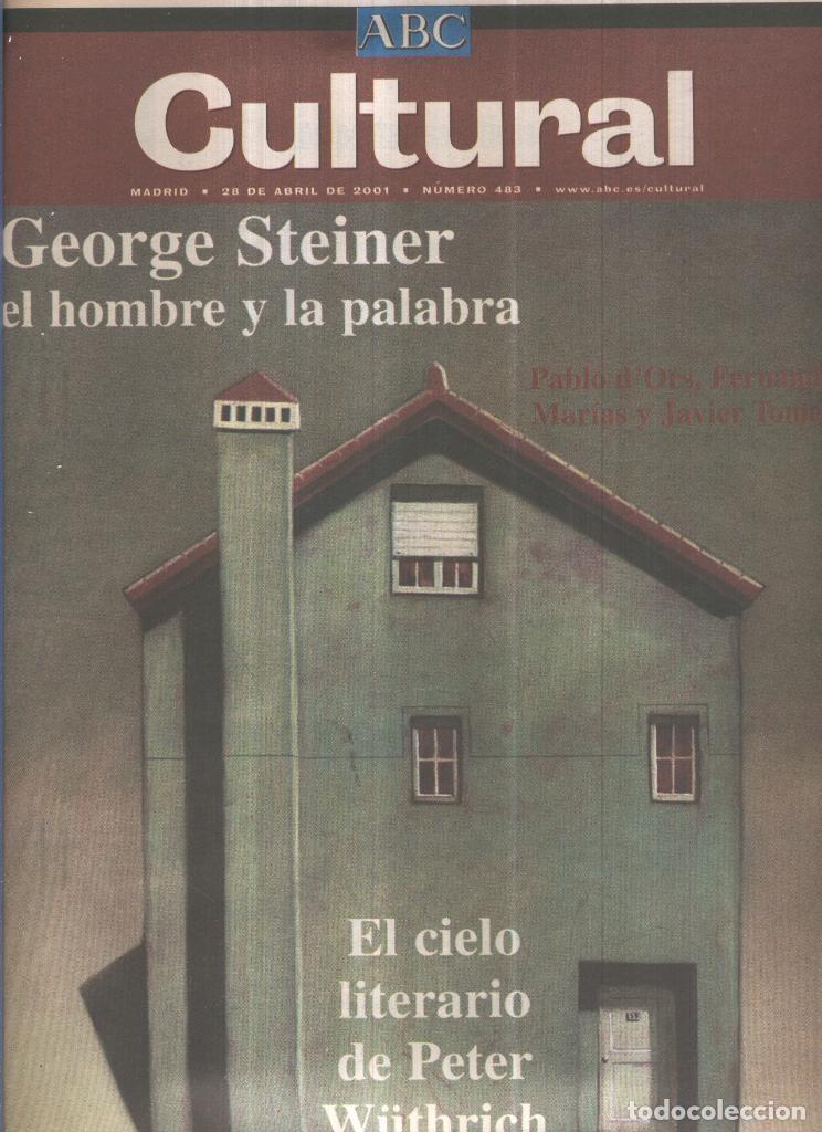 Postkarten: ABC CULTURAL - 28 de abril de 2001: George Steiner - Varios Autores