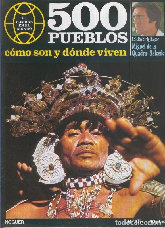 Postales: 500 pueblos: como son y donde viven: fasciculo numero 25 - Miguel de la Quadra-Salcedo