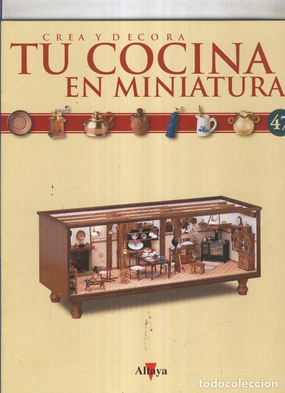 Postales: Crea y decora tu cocina en miniatura fasciculo numero 047 - varios