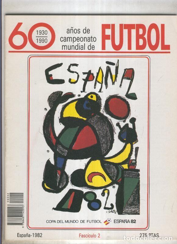 Postales: 60 a&ntilde;os de campeonato mundial de Futbol fasciculo numero 02 - Varios