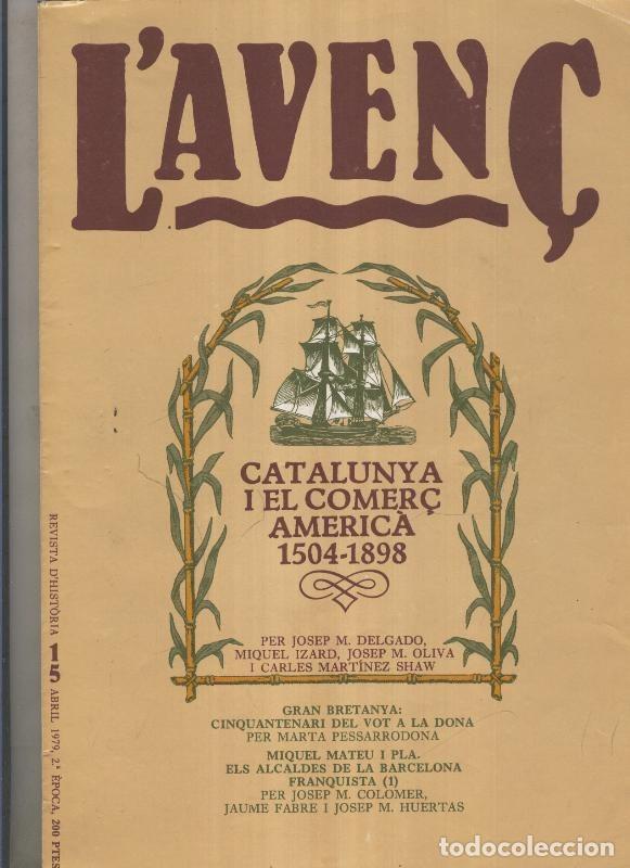Postkarten: Revista L'Aven&ccedil; numero 015: Els alcaldes de la barcelona franquista (1) - Varios