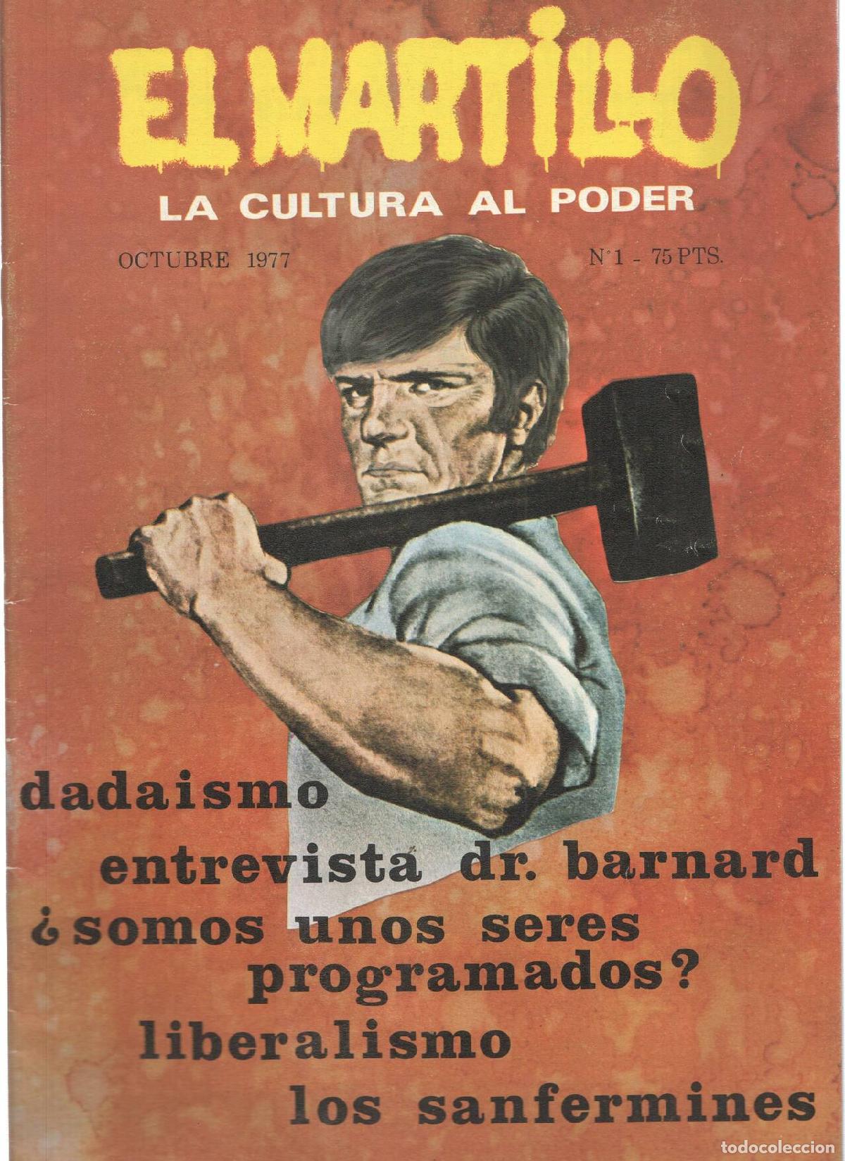 Postales: Revista: EL MARTILLO, la cultura al poder, Numero 01: Dadaismo (1977) - Varios