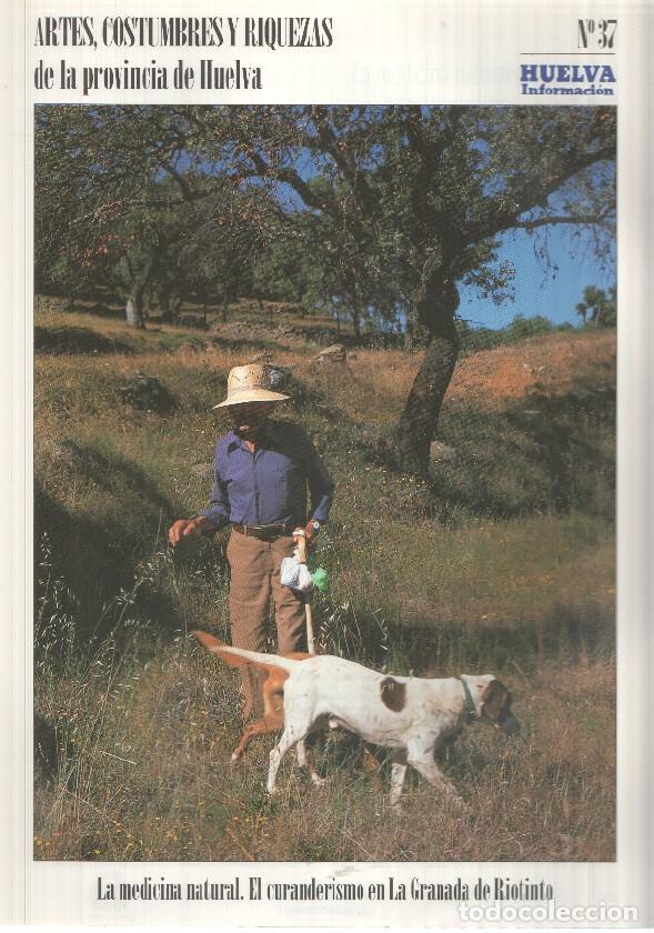 Postais: Huelva informacion: num 37 Tomo 2 de Artes, Costumbres y Riquezas de la provincia de Huelva - La med
