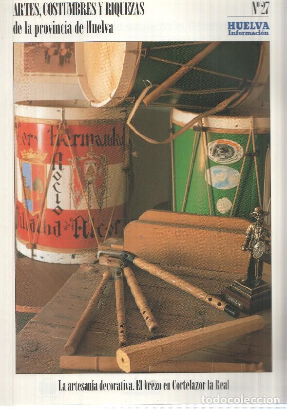 Postais: Huelva informacion: num 27 Tomo 2 de Artes, Costumbres y Riquezas de la provincia de Huelva - La art
