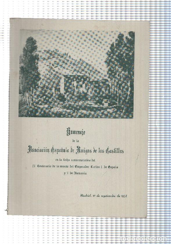 Postcards: homenaje: 1958, Asociacion espa&ntilde;ola de amigos de los castillos. IV Centenario muerte de Carlos I de