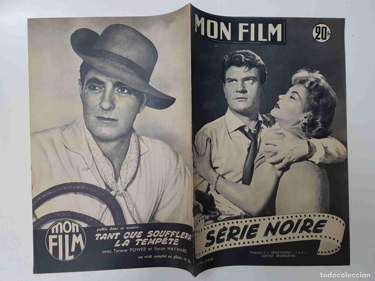 Cartes Postales: Revista: Mon Film num 476, 5-10-55. Serie Noire. Portada: Henri Vidal et Monique Van Vooren