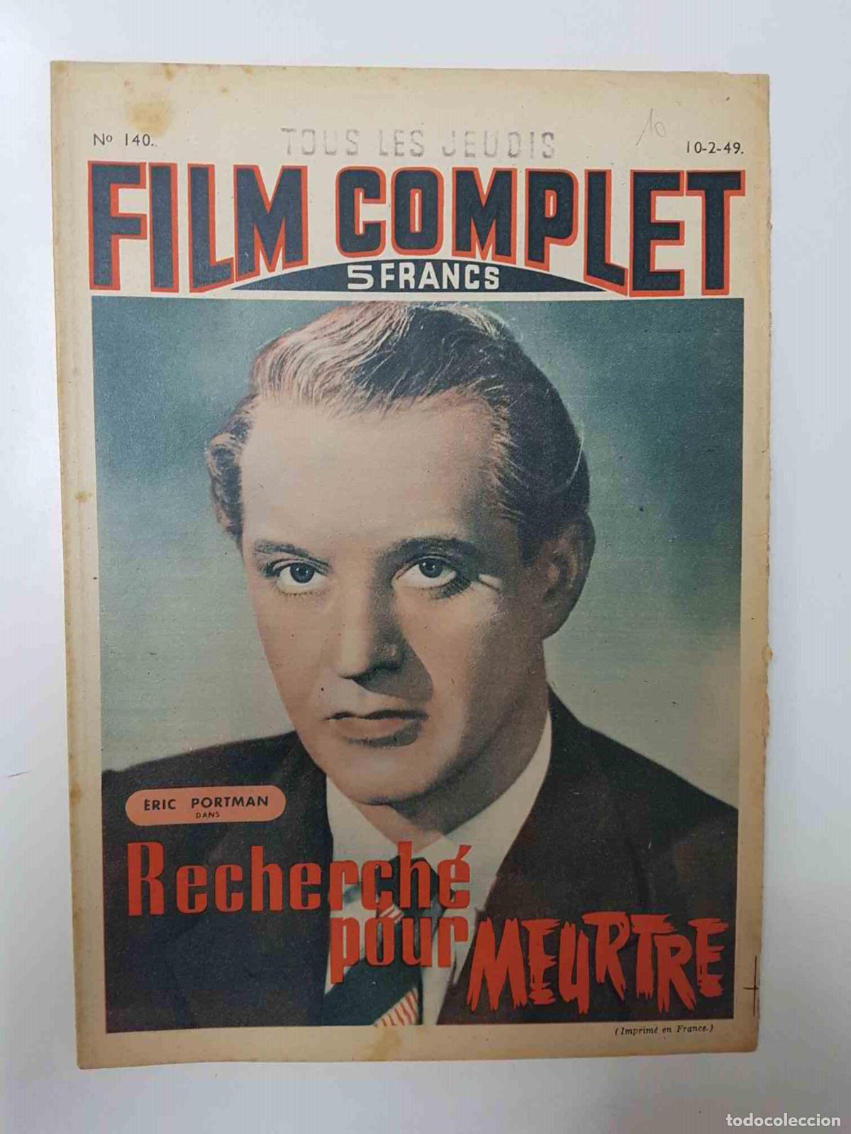 Postkarten: Revista: Film Complet num 140 (1949) - Recherche pour meurtre. Portada: Eric Portman