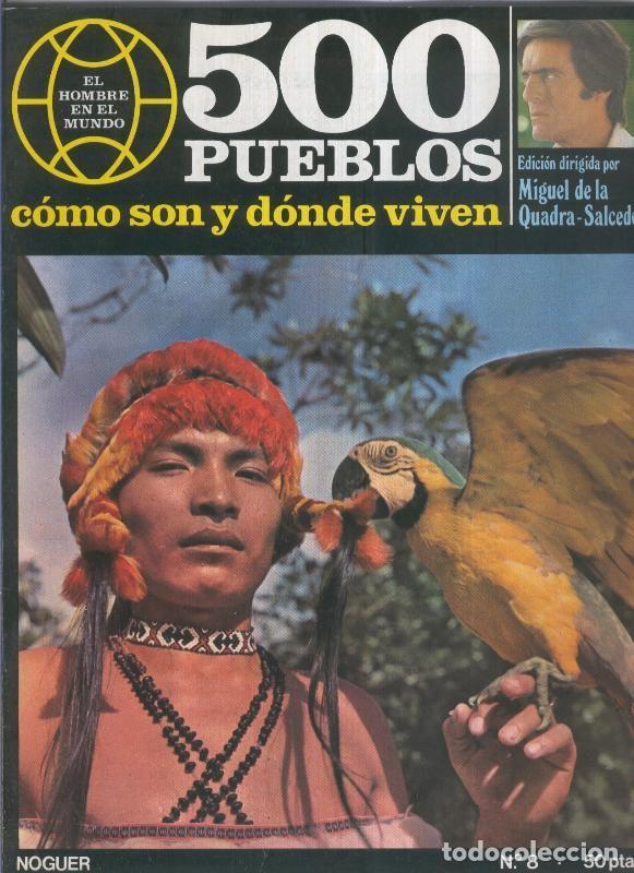 Postales: 500 pueblos: como son y donde viven: fasciculo numero 08 - Miguel de la Quadra-Salcedo
