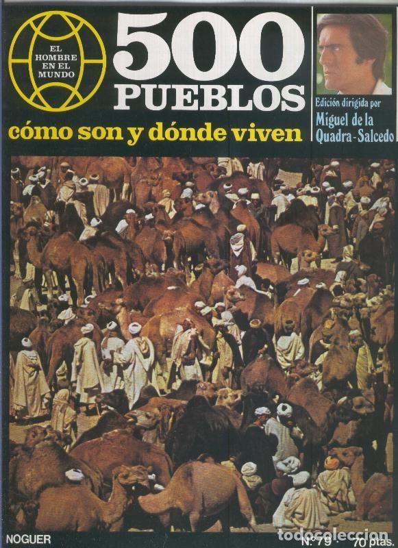 Postales: 500 pueblos: como son y donde viven: fasciculo numero 079 - Miguel de la Quadra-Salcedo