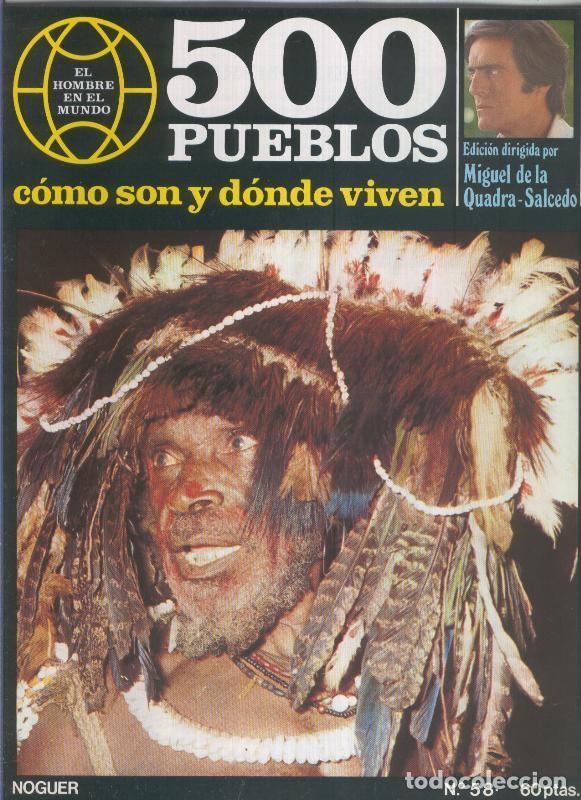 Postales: 500 pueblos: como son y donde viven: fasciculo numero 58 - Miguel de la Quadra-Salcedo