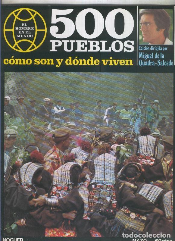 Postales: 500 pueblos: como son y donde viven: fasciculo numero 070 - Miguel de la Quadra-Salcedo