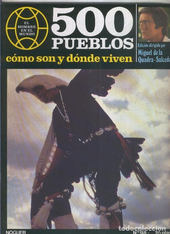 Postales: 500 pueblos: como son y donde viven: fasciculo numero 098 - Miguel de la Quadra-Salcedo