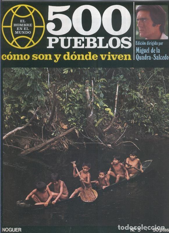 Postales: 500 pueblos: como son y donde viven: fasciculo numero 05 - Miguel de la Quadra-Salcedo