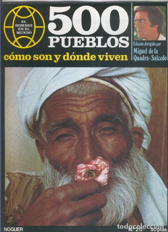 Postales: 500 pueblos: como son y donde viven: fasciculo numero 20 - Miguel de la Quadra-Salcedo
