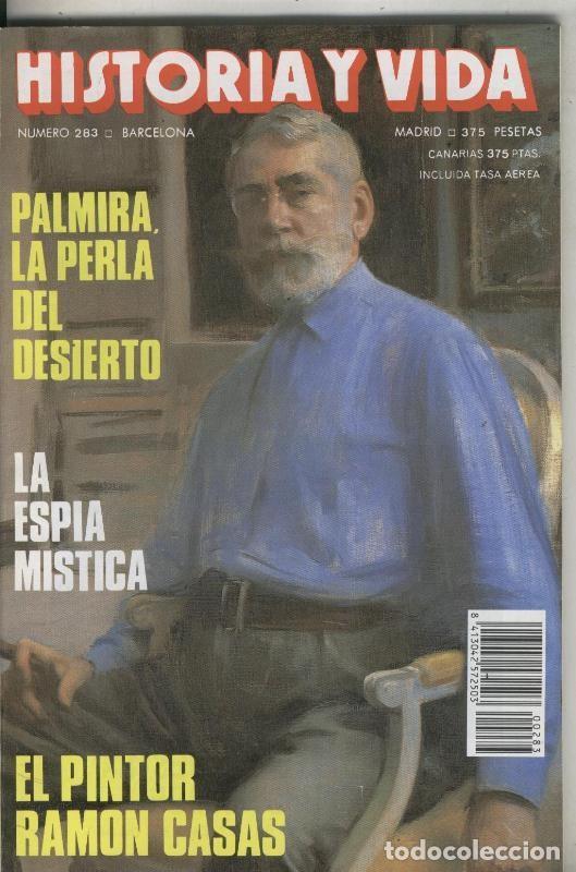 Postcards: Historia y Vida numero 283: El pintor Ramon Casas - Varios