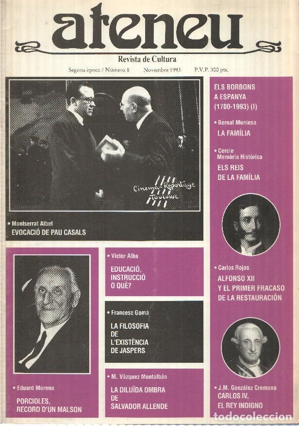 Cartoline: Revista de Cultura: Ateneu segona epoca num 8, Nov 1993 - Els Borbons a Espanya, Montserrat Albert: