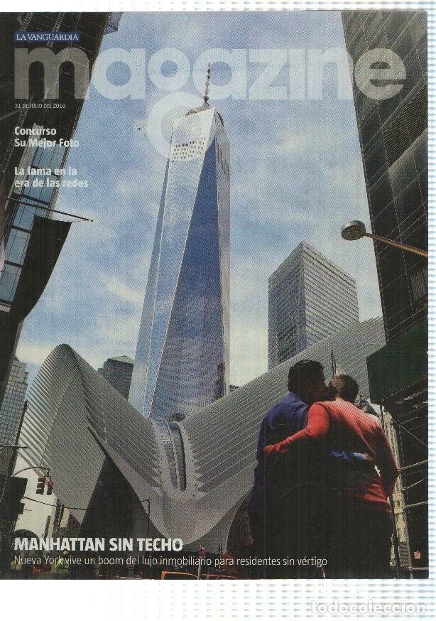 Postkarten: Magazine La Vanguardia: 31 de julio del 2016 - Manhattan sin techo, La fama en la era de las redes -