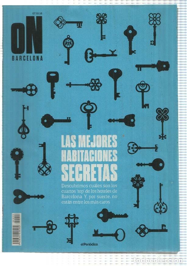 Postkarten: On Barcelona num 03, 07/10/16. Las Mejores habitaciones secretas (cuartos top de los hoteles de Barc