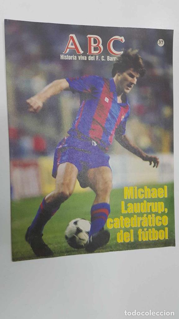 Postales: Fasciculo: ABC, Historia viva del FC Barcelona num 37 - Michael Laudrup, catedratico del futbol. Con