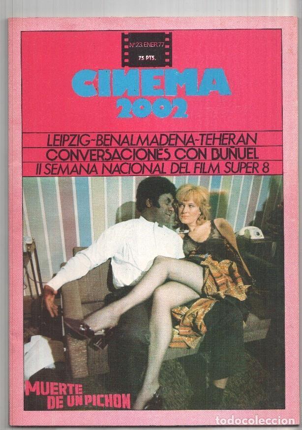 Postales: Revista Cinema 2002: num 23 ene. 77: Conversaciones con Bu&ntilde;uel, II semana nacional del Film Super 88