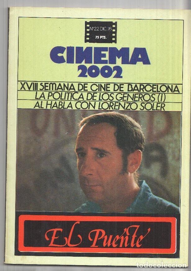 Postales: Revista Cinema 2002: num 22 dic. 76: XVII Semana de Cine de Barcelona, Al habla con Lorenzo Soler, E