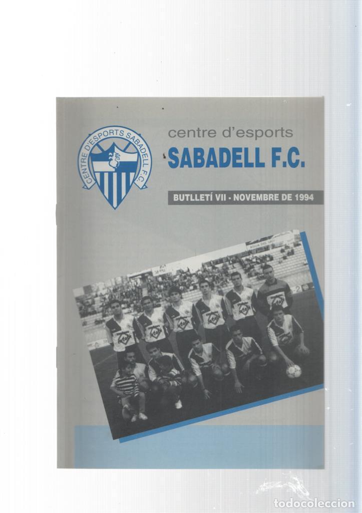 Cartes Postales: Centre d esports Sabadell F.C. butlleti VII novembre 1994: Aquells meraavello- - varios