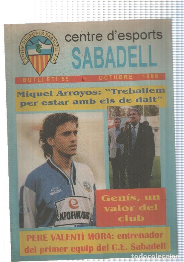 Postais: Centre d esports Sabadell F.C. butlleti 59 octubre 1999: Miquel Arroyos: - varios