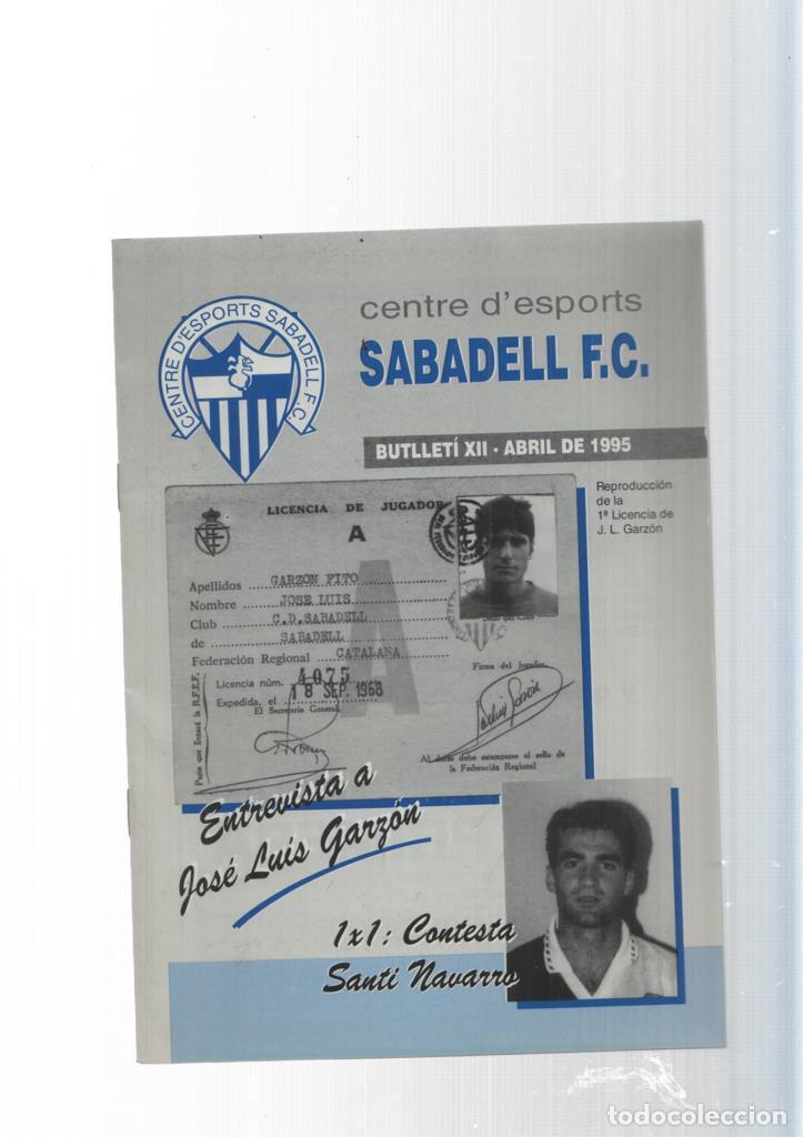 Postales: Centre d esports Sabadell F.C. butlleti XII,abril 1995: Entrevista a Jose Luis - varios