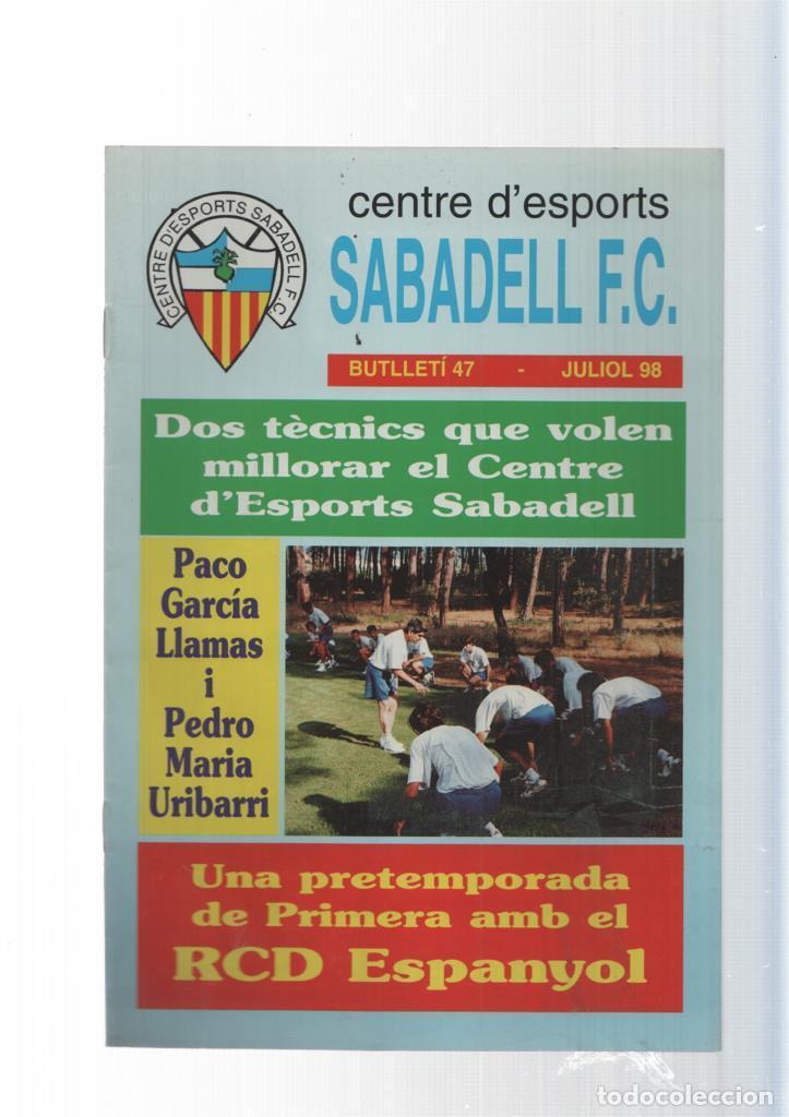 Cartes Postales: Centre d esports Sabadell F.C. butlleti 47 juliol 98: Dos tecnics que volen millorar - varios