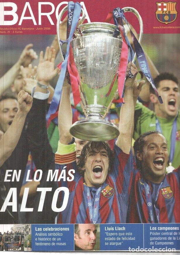 Postales: Bar&ccedil;a Revista oficial de FC Barcelona, numero 21, junio 2006 - varios