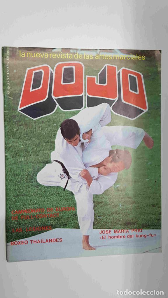 Postales: Revista: Dojo num 40, A&ntilde;o 5, 1981. Revista Artes Marciales - Entrenamiento y lesiones, Entrenamiento