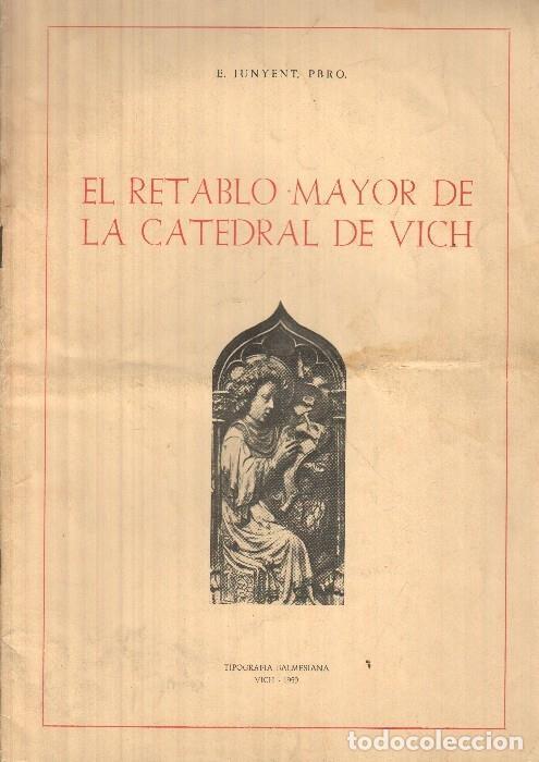 Postkarten: El retablo mayor de la catedral de VICH - E. Junyent. Pbro