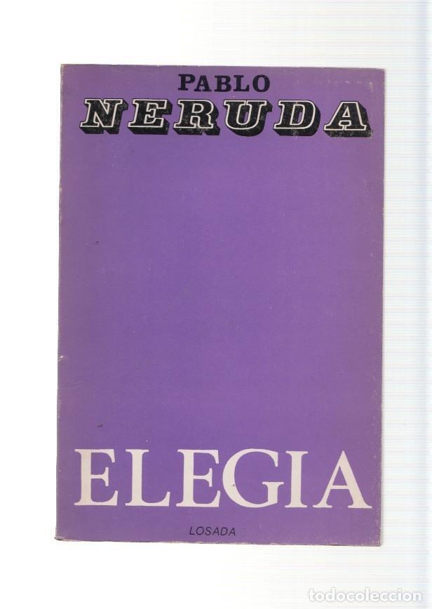 Postales: Elegia, de Pablo Neruda - Pablo Neruda