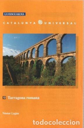 Postkarten: Catalunya Universal numero 12: Tarragona romana - Nestor Lujan