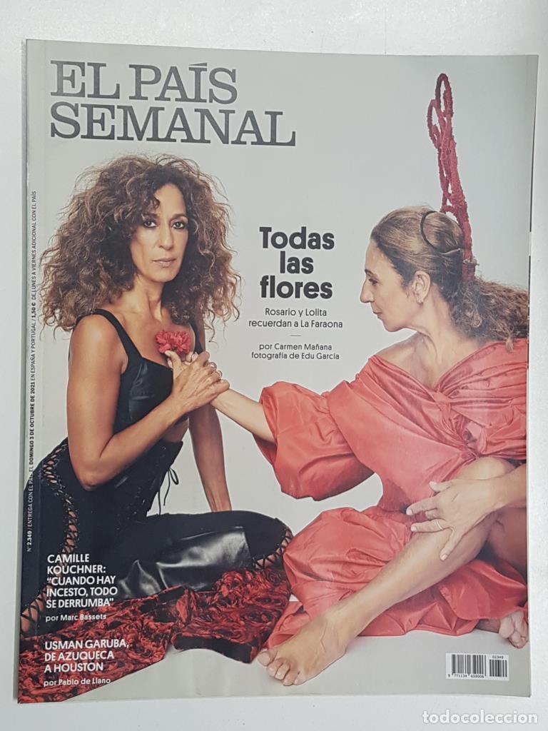 Cartoline: El Pais Semanal num 2349. Octubre de 2021. Portada Lolita y Rosario (recordando a la faraona)