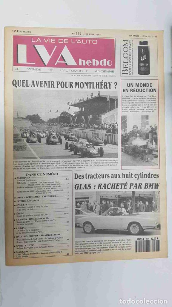 Postales: Revista, Magazine: La Vie de l'Auto LVA Hebdo num 557, 23 avril 1992 - Quel avenir pour montlhery? -