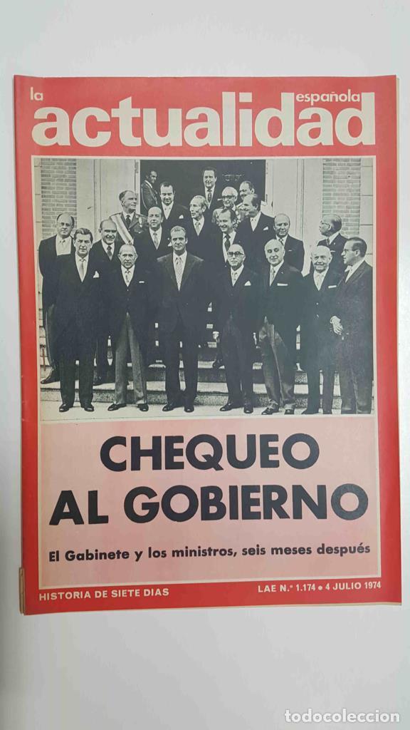 Cartoline: Revista: La actualidad espa&ntilde;ola num 1174, 4 de julio de 1974 - Chequeo al gobierno del presidente Ar