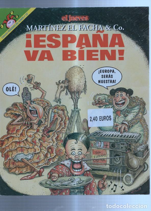 Postales: Coleccion Pendones del Humor numero 137: Martinez el Facha: Espa&ntilde;a va bien - Kim