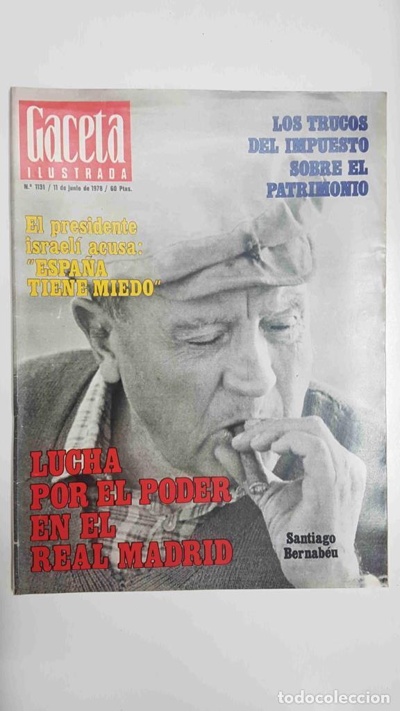 Postais: Revista Gaceta Ilustrada: num 1131, 11 de junio de 1978 - Lucha por el poder en el Real Madrid tras