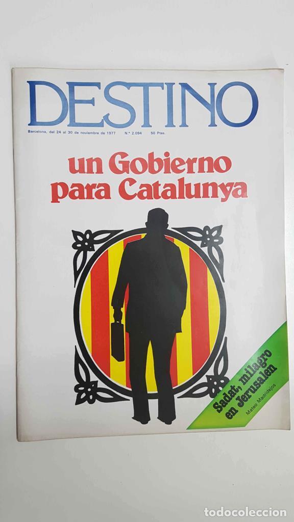 Postcards: Revista: Destino num 2094, Barcelona 24 al 30 de nov 1977 - Doctor Carles Mart&iacute; Feced la sombra fiel