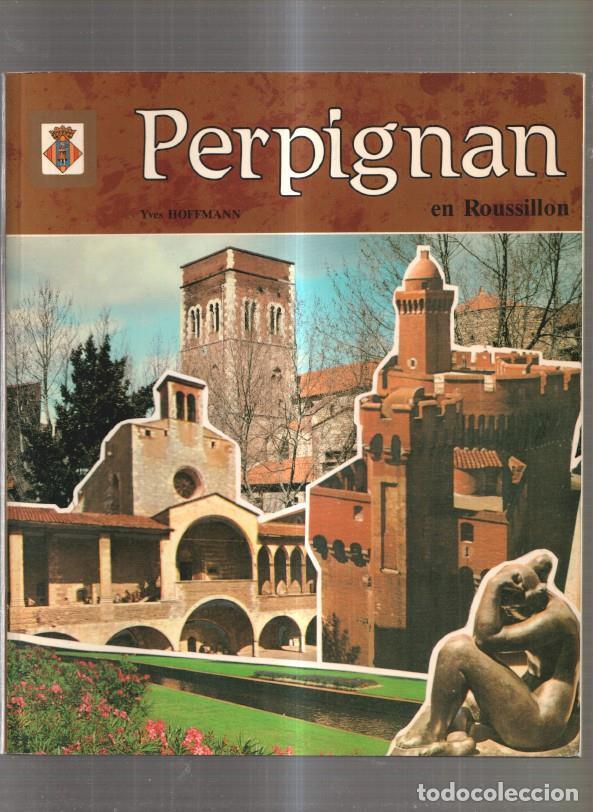 Postales: Perpignan en Roussillon - Yves Hoffmann - Foto 1