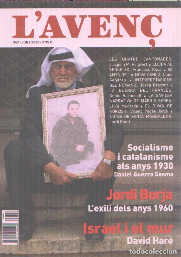 Cartoline: Revista L'Aven&ccedil; numero 347: Jordi Borja l'exili dels anmys 1960, Israel i el mur - Varios