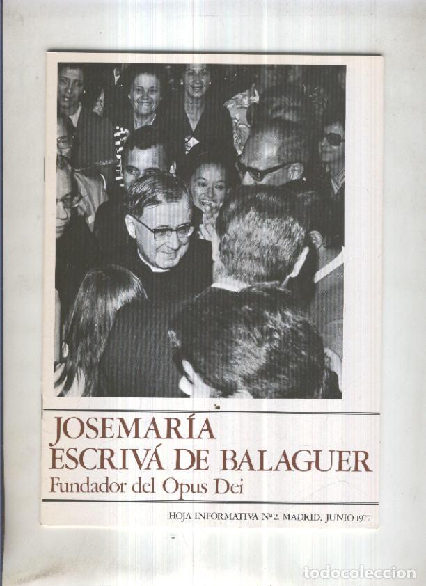 Cartoline: Jose Maria Escriva de Balaguer, oja informativa numero 2, junio 1977 - varios