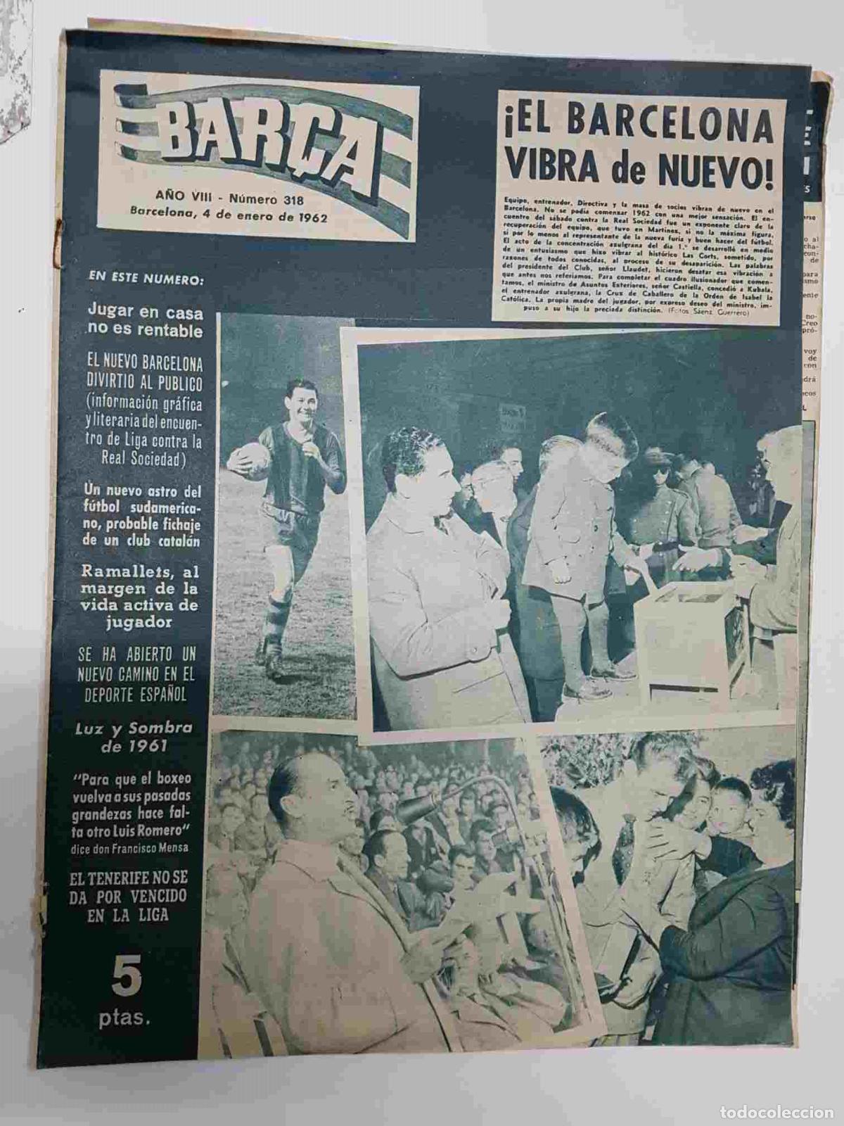 Postkarten: Revista Bar&ccedil;a: A&ntilde;o VIII num 318, del a&ntilde;o 1962. El Barcelona vibra de nuevo. Barcelona 5 real socieda